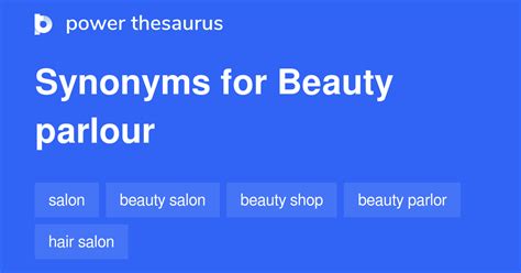 7 Beauty parlour Synonyms. Similar words for Beauty .